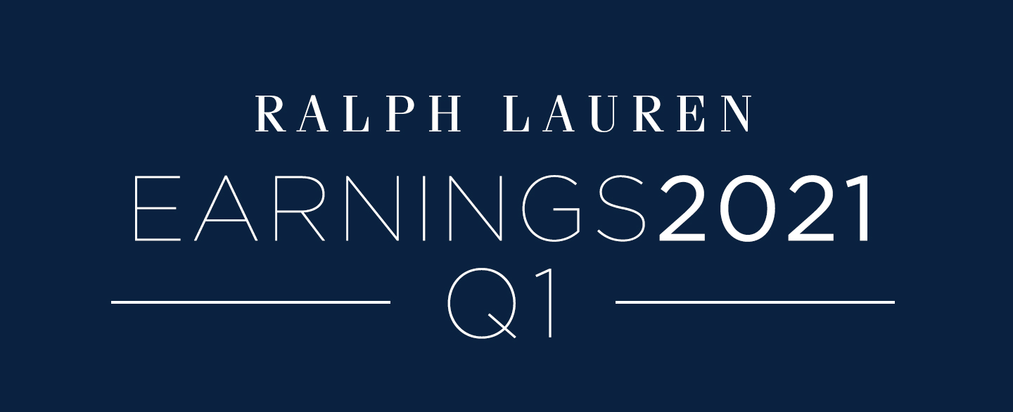 Ralph Lauren Reports First Quarter Fiscal 2021 Results